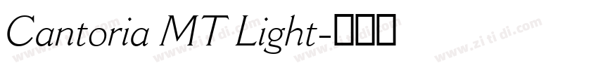 Cantoria MT Light字体转换